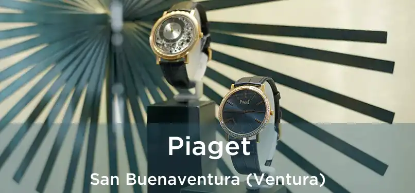 Piaget San Buenaventura (Ventura)