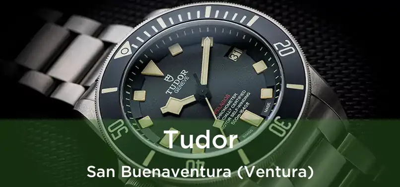 Tudor San Buenaventura (Ventura)